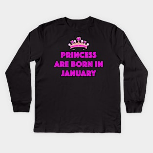 PRINCESS ARE BORN IN JANUARY LGBTQ+ Kids Long Sleeve T-Shirt